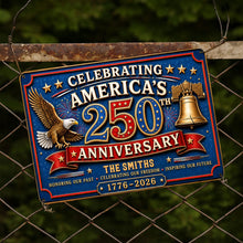 Load image into Gallery viewer, Personalized Metal Sign Celebrating America's 250th Anniversary Gift