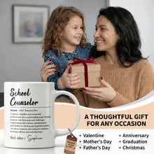 Load image into Gallery viewer, Personalized School Counselor Coffee Mug Custom Name Gift