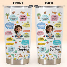 Load image into Gallery viewer, Personalized Kids Affirmations Tumbler 20oz Custom Name Gift