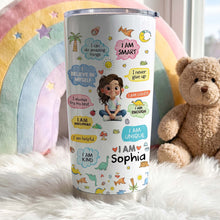 Load image into Gallery viewer, Personalized Kids Affirmations Tumbler 20oz Custom Name Gift