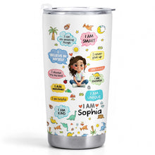 Load image into Gallery viewer, Personalized Kids Affirmations Tumbler 20oz Custom Name Gift