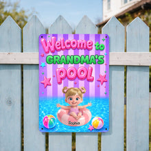 Load image into Gallery viewer, Personalized Metal Sign Custom Name Welcome to Grandma's Pool