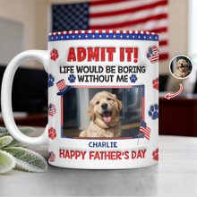 Load image into Gallery viewer, Personalized Dog Photo Mug Custom Photo Gift for Dog Dad