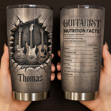 Load image into Gallery viewer, Personalized Guitarist Nutrition Facts Tumbler 20oz Gift for Him