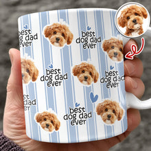 Load image into Gallery viewer, Custom Pet Photo Mug Gift for Dog Dad Mom Personalized