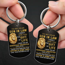 Load image into Gallery viewer, Personalized Stainless Steel Keychain Unique Gift for Son-in-Law
