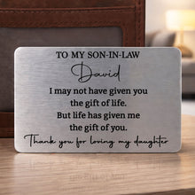 Load image into Gallery viewer, Personalized Aluminum Wallet Card Custom Message Gift for Son-in-Law