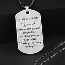 Load image into Gallery viewer, Personalized Dog Tag Necklace Custom Gift for Son-in-Law