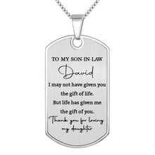 Load image into Gallery viewer, Personalized Dog Tag Necklace Custom Gift for Son-in-Law