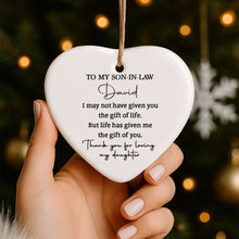 Load image into Gallery viewer, Personalized Heart-Shaped Ceramic Ornament Gift for Son-in-Law