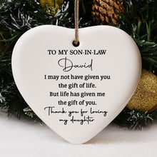 Load image into Gallery viewer, Personalized Heart-Shaped Ceramic Ornament Gift for Son-in-Law