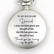 Load image into Gallery viewer, Personalized Engraved Pocket Watch Gift for Son-in-Law