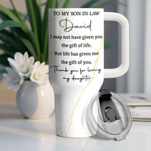 Load image into Gallery viewer, Personalized 40oz Tumbler Custom Name Gift for Son-in-Law