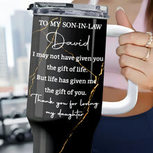 Load image into Gallery viewer, Personalized 40oz Tumbler Custom Name Gift for Son-in-Law