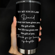 Load image into Gallery viewer, Personalized Stainless Steel Tumbler Custom Drink Gift for Son-in-Law