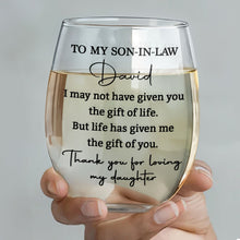 Load image into Gallery viewer, Personalized Stemless Wine Glass for Son-In-Law Gift Idea
