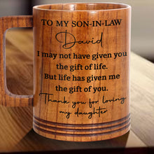 Load image into Gallery viewer, Personalized Custom Wooden Mug Gift for Son-in-Law Thank You