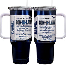 Load image into Gallery viewer, Customized 40oz Tumbler Gift for Son-in-Law with Straw