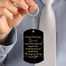 Load image into Gallery viewer, Personalized Stainless Steel Keychain Gift for Son-in-Law