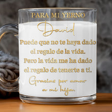 Load image into Gallery viewer, Personalized Custom Glass Mug Unique Gift for Son-in-Law
