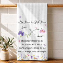 Load image into Gallery viewer, Personalized Kitchen Towel Big Sister Little Sister Gift