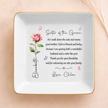 Load image into Gallery viewer, Personalized Sister of the Groom Jewelry Dish Custom Floral Gift