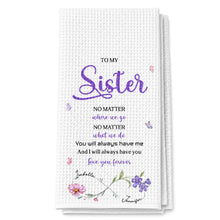 Load image into Gallery viewer, Personalized Kitchen Towel for Sister with Flowers & Butterflies