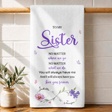 Load image into Gallery viewer, Personalized Kitchen Towel for Sister with Flowers & Butterflies