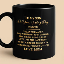 Load image into Gallery viewer, Personalized Black Mug for Son Wedding Day Gift Custom Quote