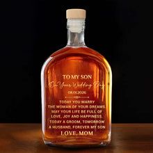 Load image into Gallery viewer, Personalized Whiskey Bottle Custom Gift for Son on Wedding Day