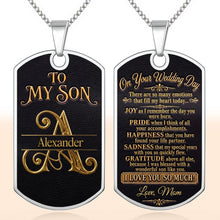 Load image into Gallery viewer, Personalized Stainless Steel Dog Tag Necklace for Son Wedding Day Gift
