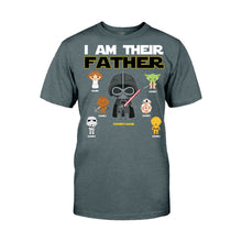 Load image into Gallery viewer, Personalized I Am Their Father T-Shirt & Hoodie Gift for Dad, Custom Name, Father's Day
