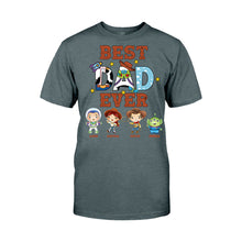 Load image into Gallery viewer, Personalized Best Dad Ever T-shirt and Hoodie Gift for Father's Day