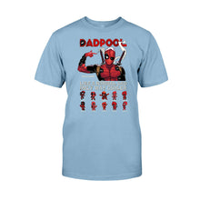Load image into Gallery viewer, Personalized Dadpool T-shirt & Hoodie Unique Gift for Dad