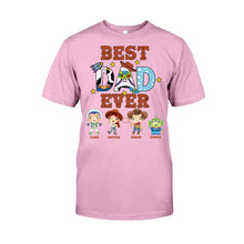 Load image into Gallery viewer, Personalized Best Dad Ever T-shirt and Hoodie Gift for Father's Day