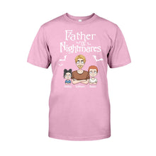Load image into Gallery viewer, Personalized Father Of Nightmares T-Shirt & Hoodie for Dad