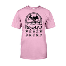 Load image into Gallery viewer, Personalized Demi-Dad T-Shirt & Hoodie Custom Name Gift for Father's Day