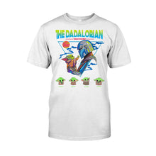 Load image into Gallery viewer, Personalized Father's Day T-shirt & Hoodie The DADALORIAN Gift for Dad