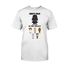 Load image into Gallery viewer, Personalized Best Dad In The Galaxy T-Shirt & Hoodie Gift for Father's Day