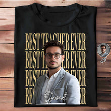 Load image into Gallery viewer, Personalized Teacher T-shirt Hoodie Custom Photo Gift