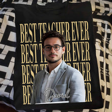 Load image into Gallery viewer, Personalized Teacher T-shirt Hoodie Custom Photo Gift