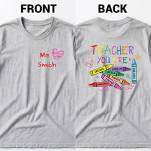 Load image into Gallery viewer, Personalized Teacher T-Shirt Gift Custom Crayon Design