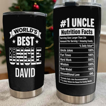Load image into Gallery viewer, Personalized Stainless Steel Tumbler World's Best Uncle Gift