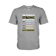Load image into Gallery viewer, Personalized Family T-Shirt Custom Name The Force Is Strong Gift