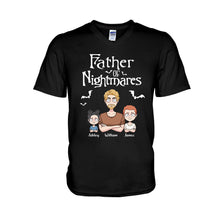 Load image into Gallery viewer, Personalized Father Of Nightmares T-Shirt & Hoodie for Dad