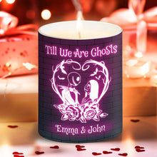 Load image into Gallery viewer, Personalized Till We Are Ghosts Candle with Wooden Lid for Couples