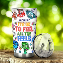 Load image into Gallery viewer, Personalized Tumbler It's Ok To Feel All The Feels Gift for Kids