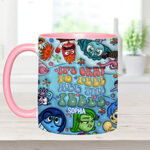 Load image into Gallery viewer, Personalized Ceramic Accent Mug 'It's Okay To Feel All The Feels' Gift for Kids