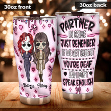 Load image into Gallery viewer, Personalized Partner In Crime Tumbler Custom Gift for Friends