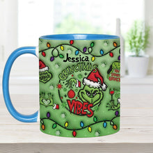 Load image into Gallery viewer, Personalized Grinchmas Vibes Accent Mug Custom Name Gift